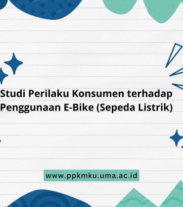 Studi Perilaku Konsumen terhadap Penggunaan E-Bike (Sepeda Listrik)
