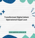 Transformasi Digital dalam Operasional Kapal Laut
