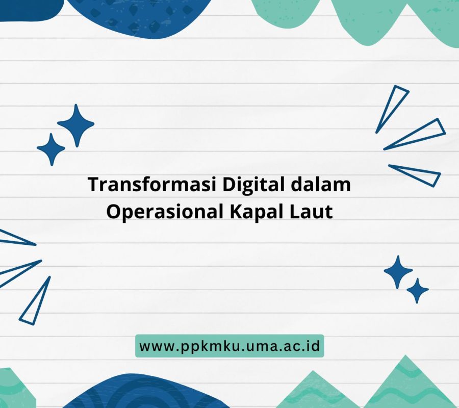 Transformasi Digital dalam Operasional Kapal Laut